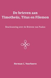 De brieven aan Timotheüs, Titus en Filemon - Herman C. Voorhoeve (ISBN 9789057193378)
