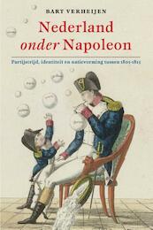 Nederland onder Napoleon - Bart Verheijen (ISBN 9789460043017)