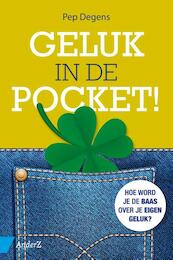 Geluk in de pocket! - Pep Degens (ISBN 9789462960374)