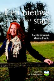 Een nieuwe start - Gerda Geven, Marjon Hoeks (ISBN 9789082486759)