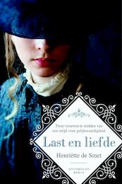 Last en liefde - Henriëtte de Smet (ISBN 9789401909808)