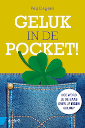 Geluk in de pocket - Pep Degens (ISBN 9789462960381)