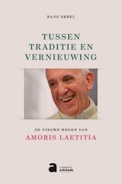 Tussen traditie en vernieuwing - Hans Debel (ISBN 9789031718245)