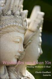 Lumeria's Wijsheidles van Kwan YIn - Klaske Goedhart (ISBN 9789492484185)