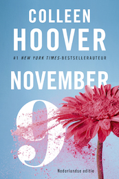 9 November - Colleen Hoover (ISBN 9789401908078)