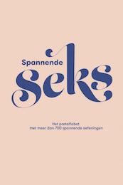 Spannende seks - Ilse Nackaerts (ISBN 9789461316660)