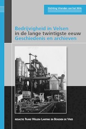 Bedrijvigheid in Velsen in de lange twintigste eeuw - (ISBN 9789087046491)