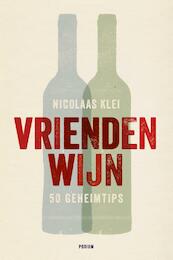 Vriendenwijn - Nicolaas Klei (ISBN 9789057598852)