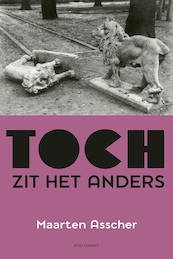 Toch zit het anders - Maarten Asscher (ISBN 9789045035161)