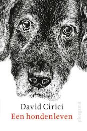 Een hondenleven - David Cirici, Gerard de Viet (ISBN 9789021677958)