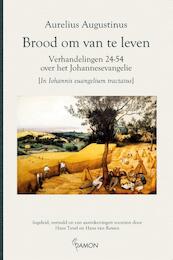 Brood om van te leven - Aurelius Augustinus (ISBN 9789463401012)
