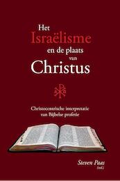 Het Israëlisme en de plaats van Christus - Steven Paas (red.) (ISBN 9789402241143)