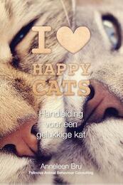 I love happy cats - Anneleen Bru (ISBN 9789082772203)