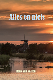Alles en niets - Henk van Kalken (ISBN 9789491777653)