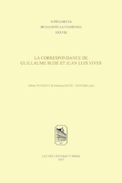 La correspondance de Guillaume Budé et Juan Luis Vives - Guillaume Budé, Juan Luis Vives (ISBN 9789461661562)