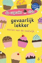 Gevaarlijk lekker - Marion van de Coolwijk (ISBN 9789463242530)