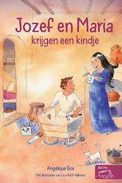 Jozef en Maria krijgen een kindje - Angelique Bos (ISBN 9789033884368)