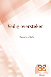 Veilig oversteken - Everdien SaSa (ISBN 9789462663275)