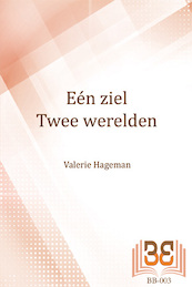 Eén ziel - Twee werelden - Valerie Hageman (ISBN 9789462663336)