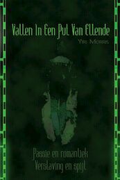 Vallen In Een Put Van Ellende - Morris Yiri (ISBN 9789402247732)