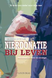 De ins en outs van nierdonatie bij leven - Louis Ekas (ISBN 9789492261342)