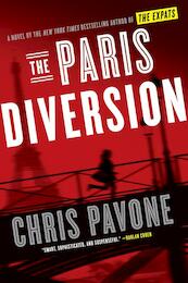 The Paris Diversion - Chris Pavone (ISBN 9781984824936)