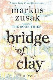 Bridge of Clay - Markus Zusak (ISBN 9781984830166)