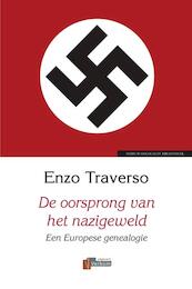 De oorsprong van het nazigeweld - Enzo Traverso (ISBN 9789074274340)