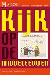 Kijk op de Middeleeuwen - (ISBN 9789087040666)