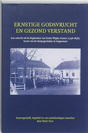 Ernstige godsvrucht en gezond verstand - Foeke W. Gorter (ISBN 9789087041496)