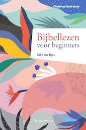 Bijbellezen voor beginners - Christian Schramm (ISBN 9789089723574)