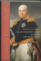 Cornelis Kraijenhoff 1758-1840 - Wilfried Uitterhoeve (ISBN 9789460040429)
