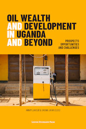 Oil Wealth and Development in Uganda and Beyond - (ISBN 9789462702004)