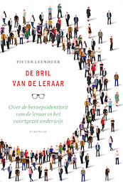 De bril van de leraar - Pieter Leenheer (ISBN 9789490120351)