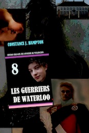 LES GUERRIERS DE WATERLOO - Constance J. Hampton (ISBN 9789492980748)