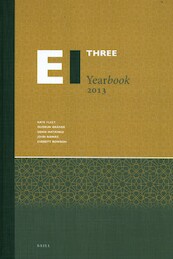 Encyclopaedia of Islam Three Yearbook 2013 - Kate Fleet, Gudrun Krämer, Denis Matringe, John Nawas, Everett Rowson (ISBN 9789004398726)