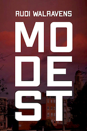 Modest - Rudi Walravens (ISBN 9789493111240)