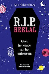 R.I.P. Heelal - Ans Hekkenberg (ISBN 9789085717003)