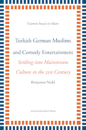 Turkish German Muslims and Comedy Entertainment - Benjamin Nickl (ISBN 9789462702387)