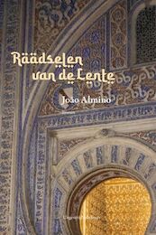 Raadselen van de Lente - João Almino (ISBN 9789491737671)
