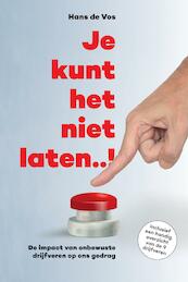 Je kunt het niet laten..! - Hans de Vos (ISBN 9789464062786)