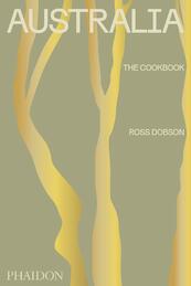 Australia: The Cookbook - Ross Dobson (ISBN 9781838662417)