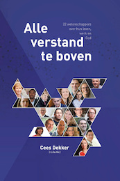 Alle verstand te boven - Cees Dekker (ISBN 9789033802515)