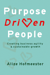 Purpose Driven People - Alize Hofmeester (ISBN 9789083110301)