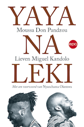 Yaya Na Leki - Moussa Don Pandzou, Lieven Miguel Kandolo (ISBN 9789462672871)