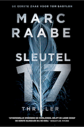 Sleutel 17 - Marc Raabe (ISBN 9789044933062)