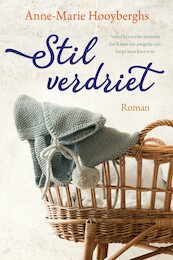 Stil verdriet - Anne-Marie Hooyberghs (ISBN 9789020540789)