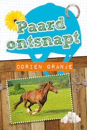 Paard ontsnapt - Corien Oranje (ISBN 9789026624964)