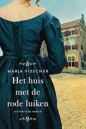 Het huis met de rode luiken - Marja Visscher (ISBN 9789020545043)
