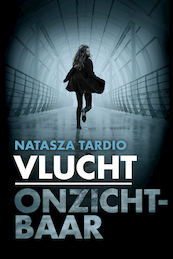 Vlucht / Onzichtbaar - Natasza Tardio (ISBN 9789083209418)